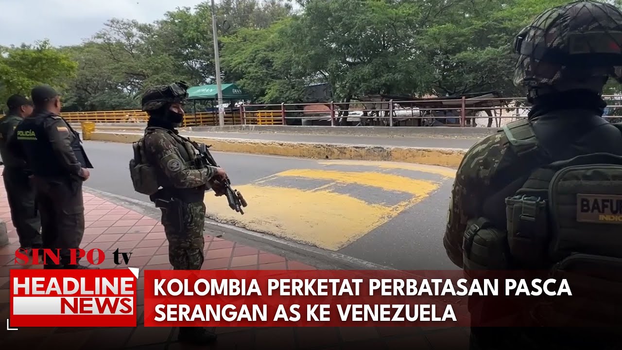 Kolombia Perketat Perbatasan Pasca Serangan AS ke Venezuela