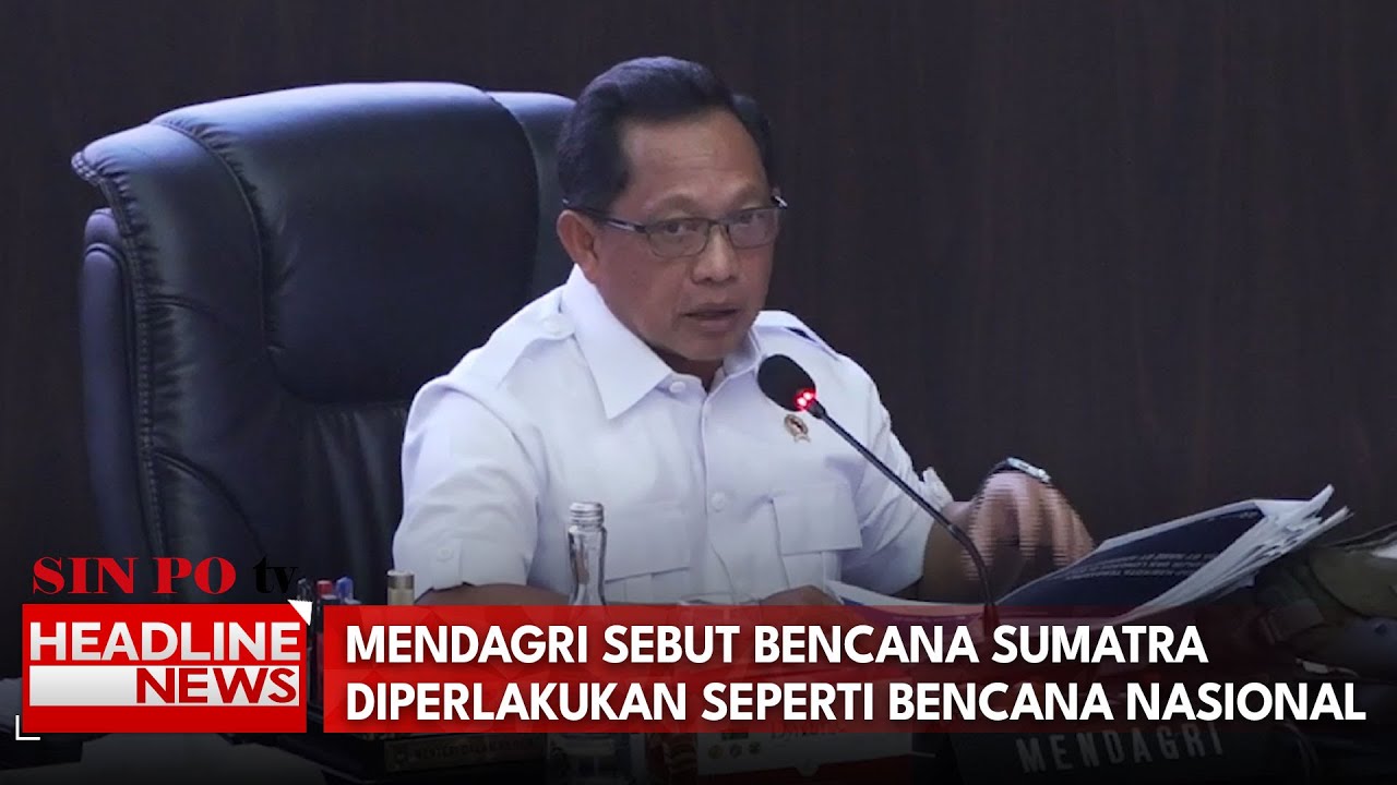 Mendagri Sebut Bencana Sumatra Diperlakukan Seperti Bencana Nasional