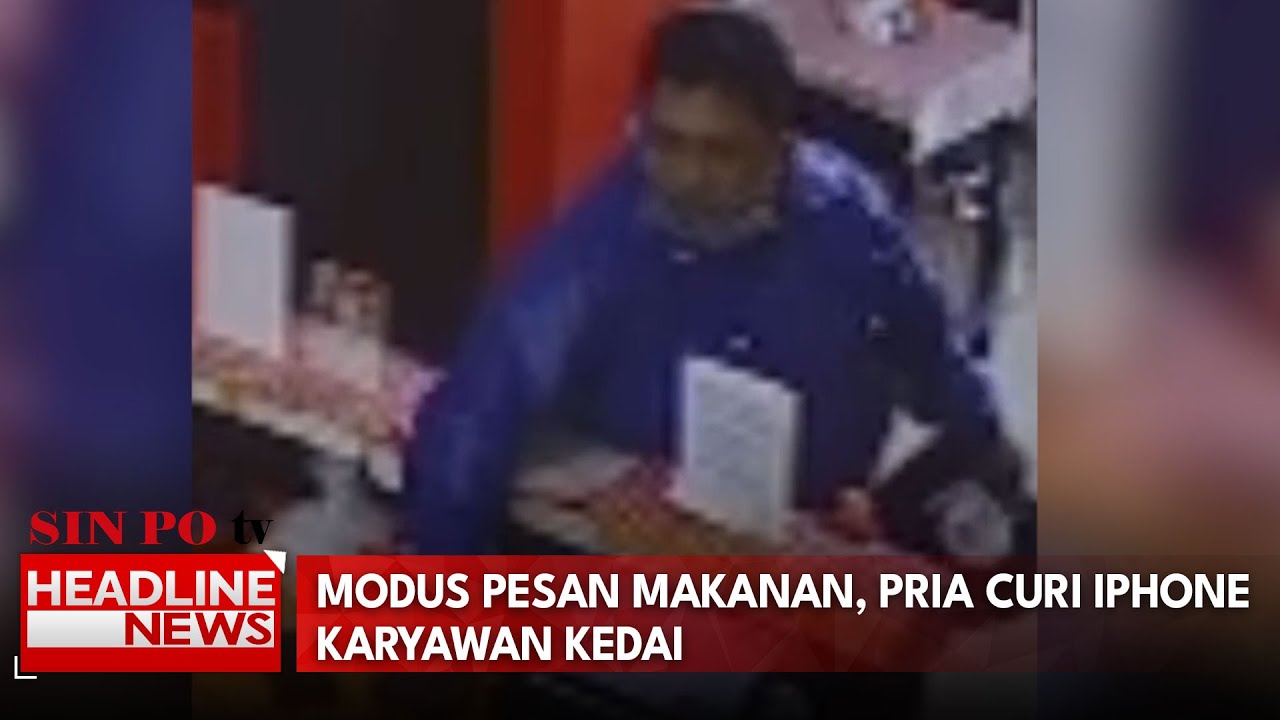 Modus Pesan Makanan, Pria Curi iPhone Karyawan Kedai