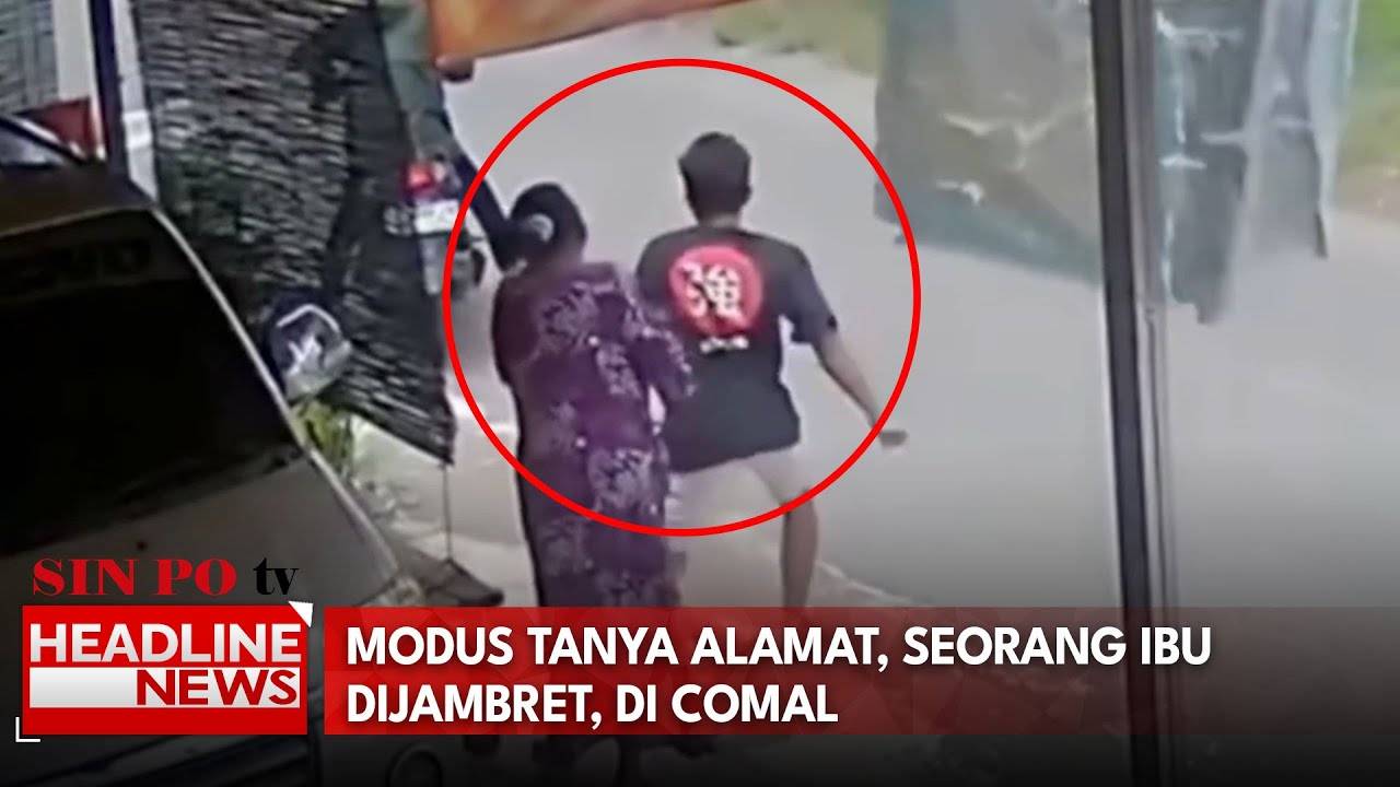 Modus Tanya Alamat, Seorang Ibu Dijambret, Di Comal