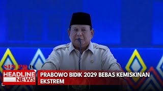 Prabowo Bidik 2029 Bebas Kemiskinan Ekstrem