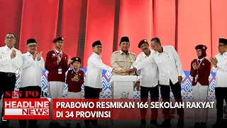 Prabowo Resmikan 166 Sekolah Rakyat di 34 Provinsi