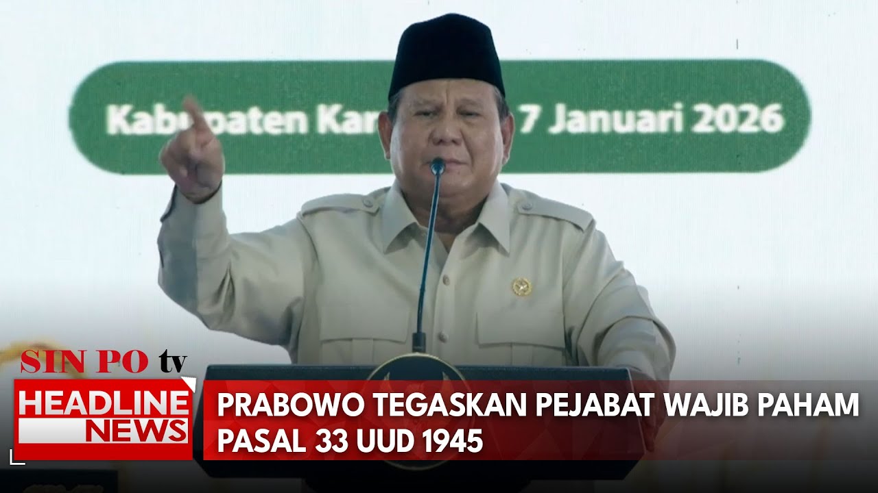 Prabowo Tegaskan Pejabat Wajib Paham Pasal 33 UUD 1945