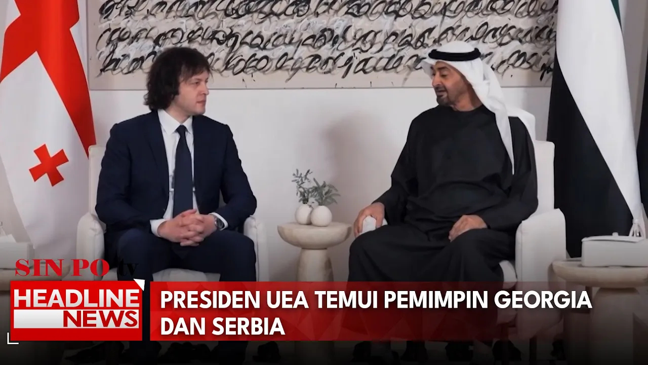 Presiden UEA Temui Pemimpin Georgia Dan Serbia