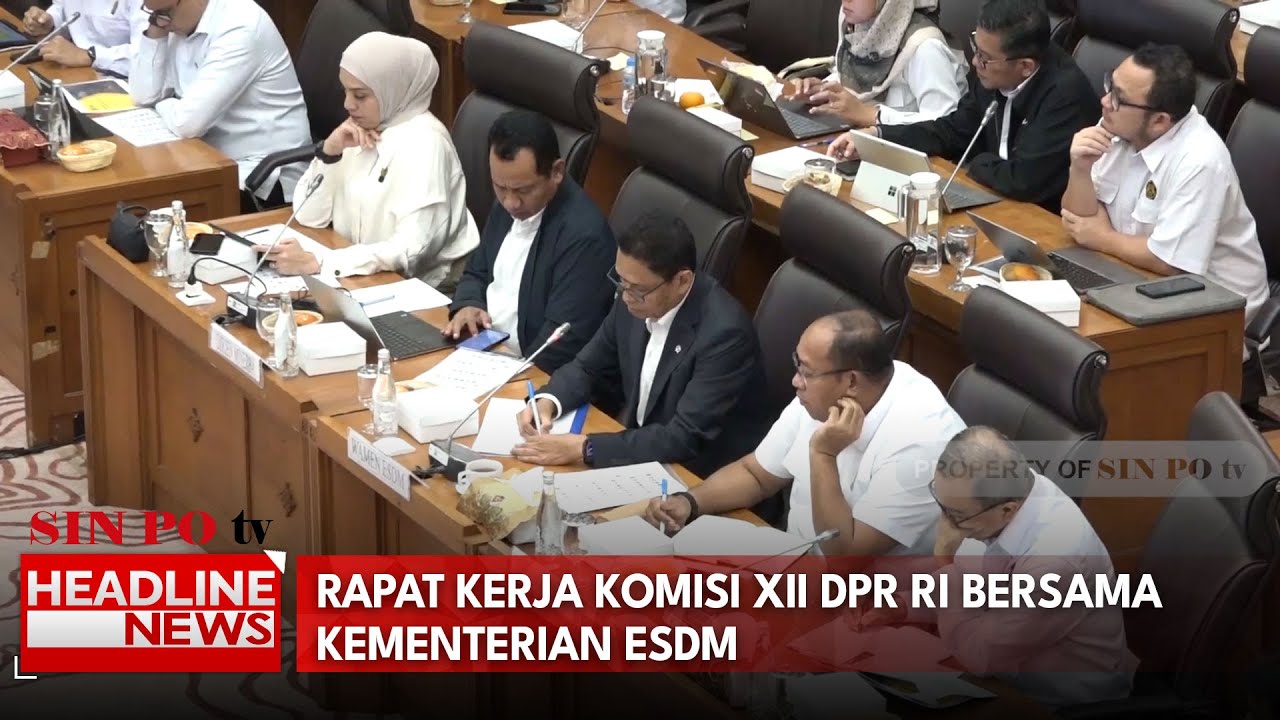 Rapat Kerja Komisi XII DPR RI Bersama Kementerian ESDM