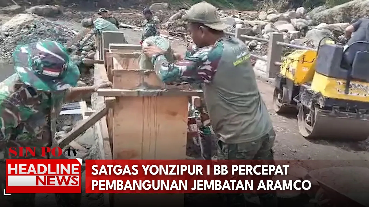 Satgas Yonzipur I BB Percepat Pembangunan Jembatan Aramco