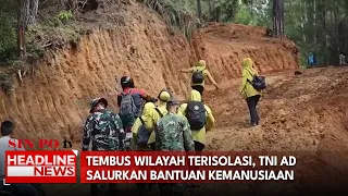 Tembus Wilayah Terisolasi, TNI AD Salurkan Bantuan Kemanusiaan