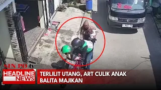 Terlilit Utang, Art Culik Anak Balita Majikan