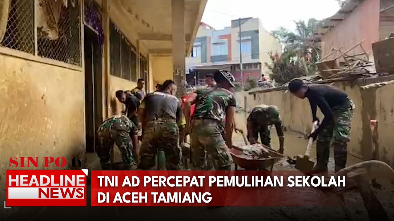 TNI AD Percepat Pemulihan Sekolah Di Aceh Tamiang
