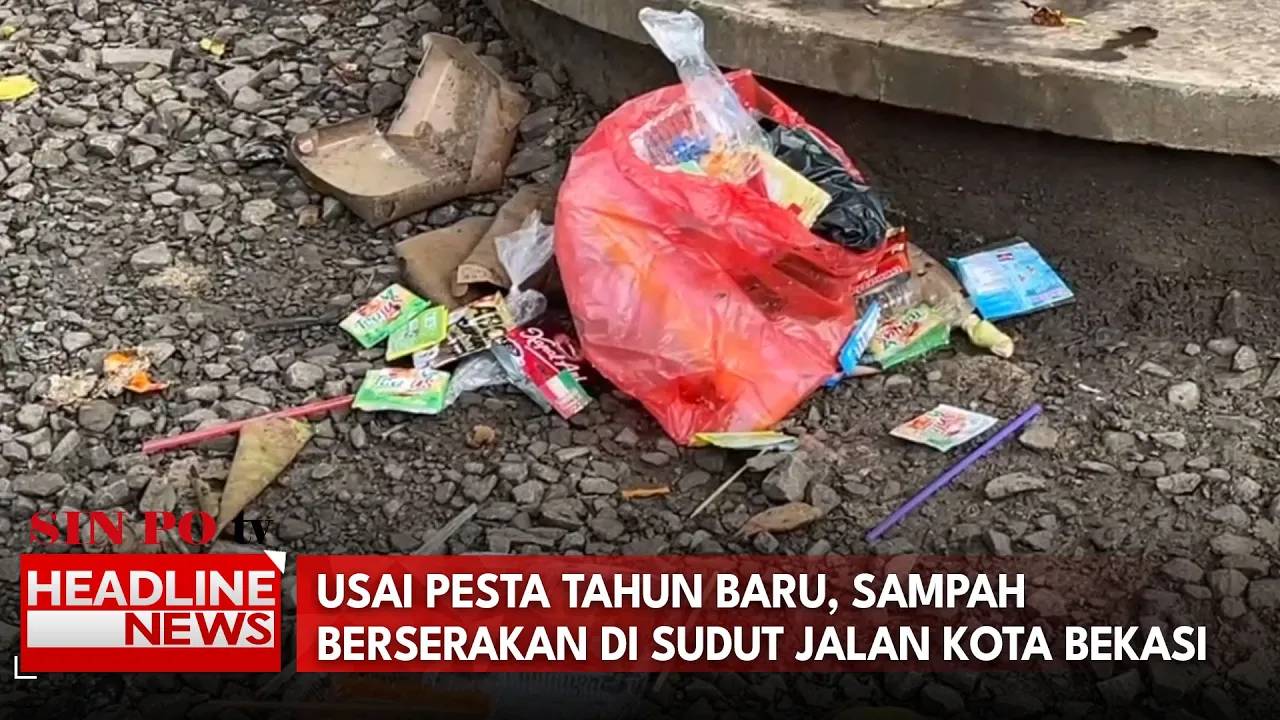 Usai Pesta Tahun Baru, Sampah Berserakan Di Sudut Jalan Kota Bekasi