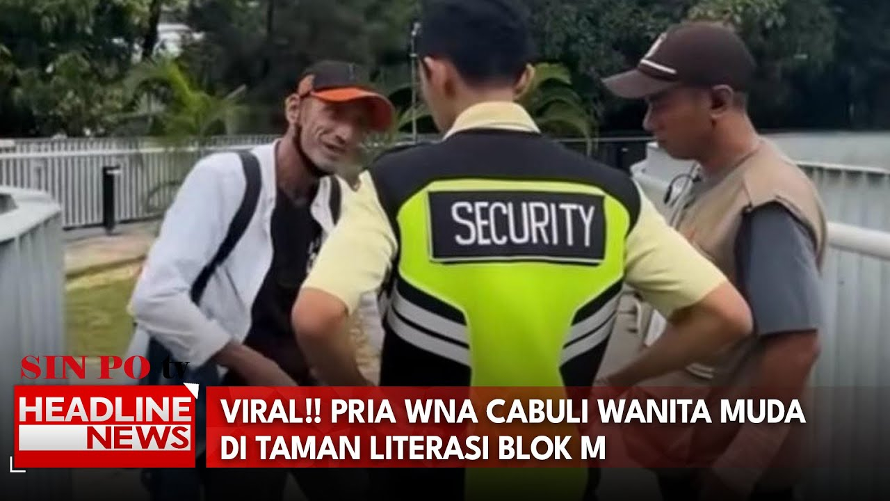 Viral!! Pria WNA Cabuli Wanita Muda Di Taman Literasi Blok M