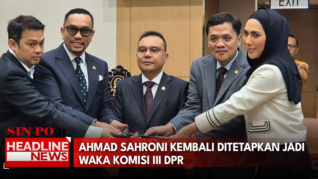 Ahmad Sahroni Kembali Ditetapkan Jadi Waka Komisi III DPR