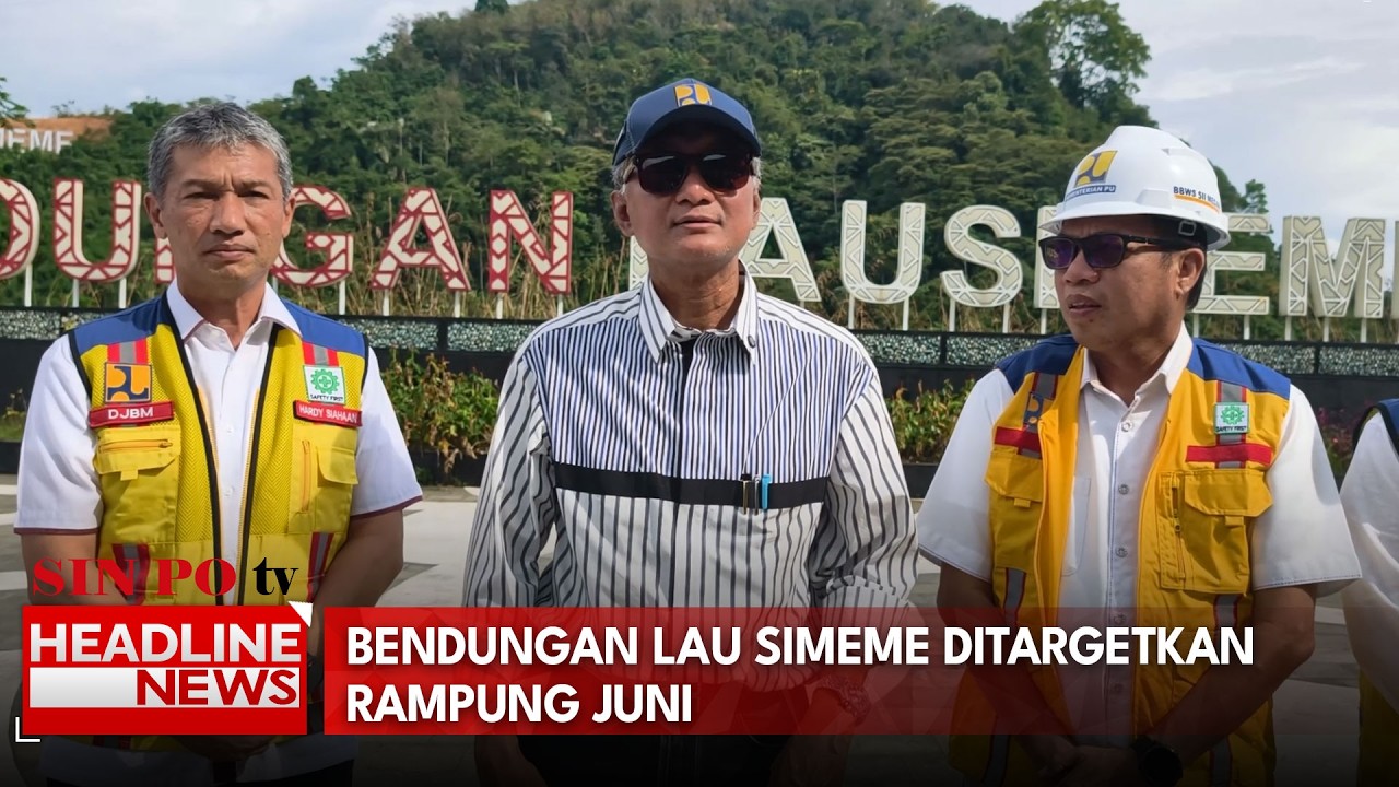 Bendungan Lau Simeme Ditargetkan Rampung Juni