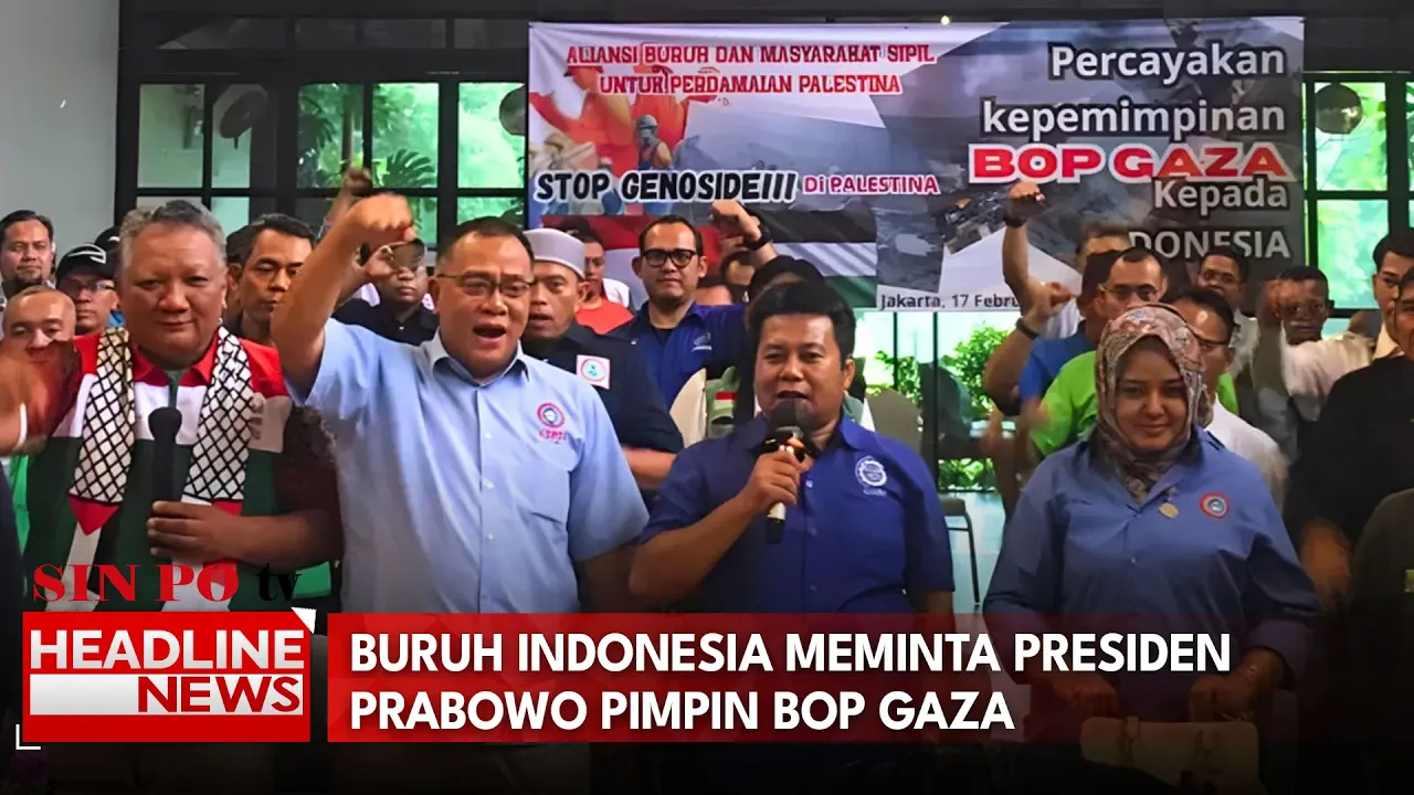 Buruh Indonesia Meminta Presiden Prabowo Pimpin BoP Gaza