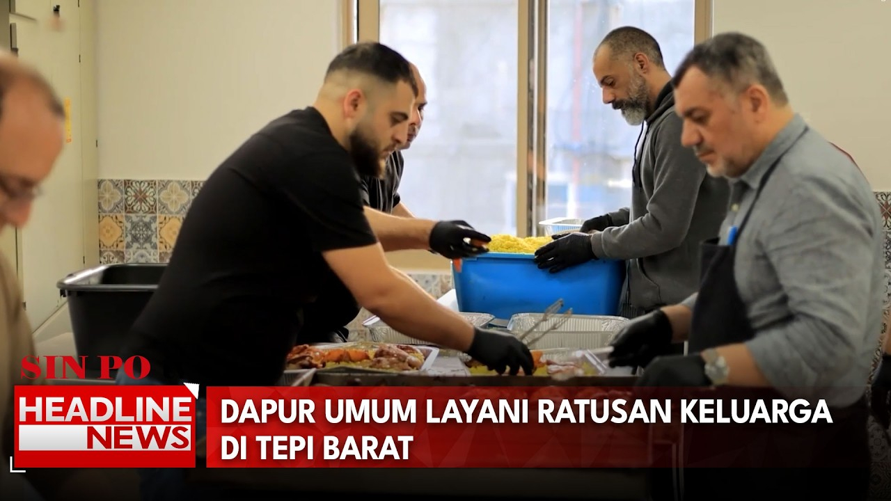 Dapur Umum Layani Ratusan Keluarga Di Tepi Barat