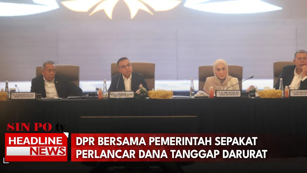 DPR Bersama Pemerintah Sepakat Perlancar Dana Tanggap Darurat
