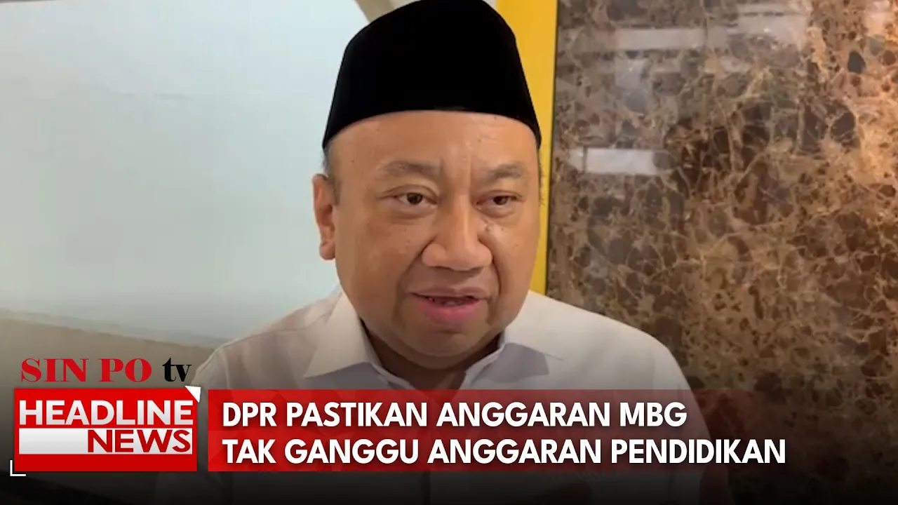 DPR Pastikan Anggaran MBG Tak Ganggu Anggaran Pendidikan