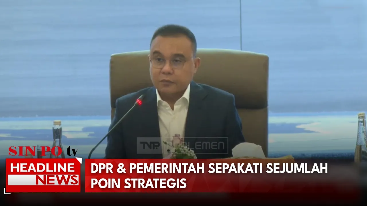 DPR & Pemerintah Sepakati Sejumlah Poin Strategis
