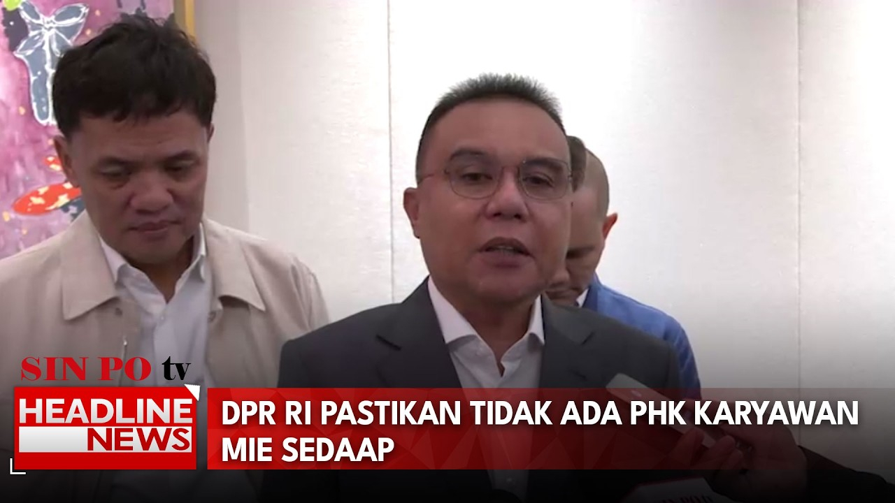DPR RI Pastikan Tidak Ada PHK Karyawan Mie Sedaap