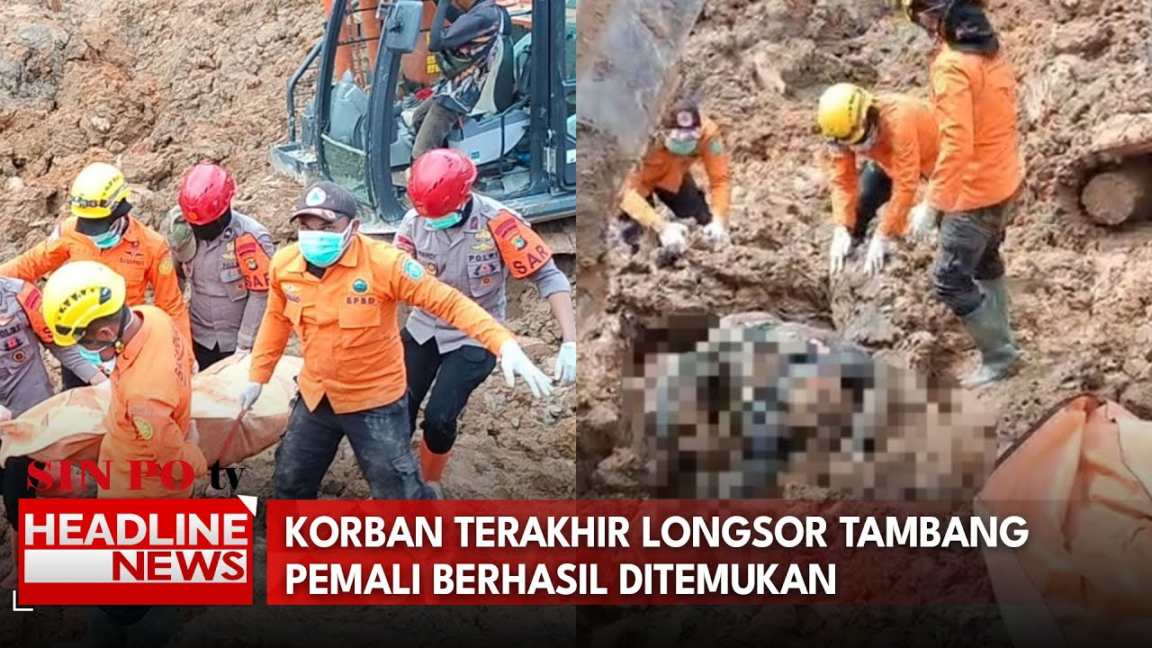 Korban Terakhir Longsor Tambang Pemali Berhasil Ditemukan