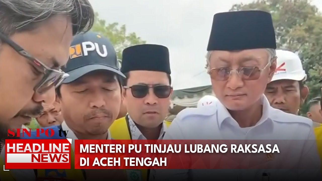 Menteri PU Tinjau Lubang Raksasa Di Aceh Tengah