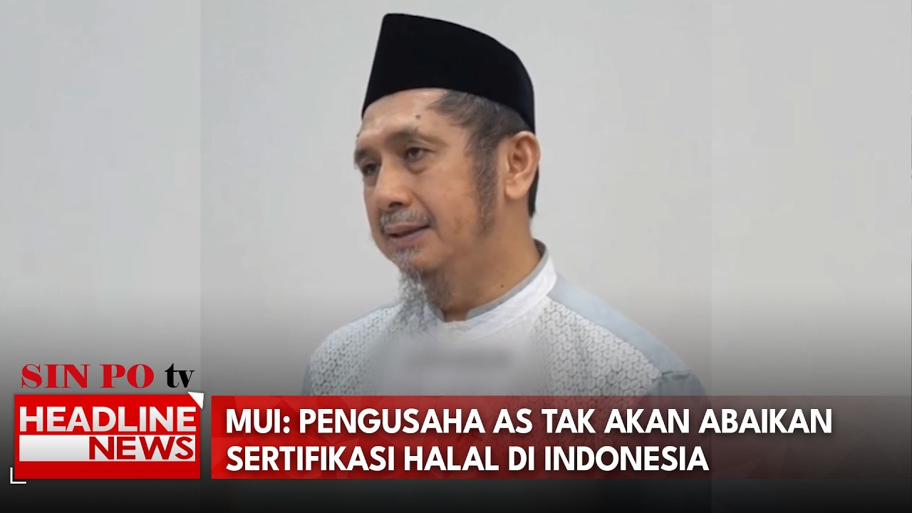 MUI: Pengusaha AS Tak Akan Abaikan Sertifikasi Halal Di Indonesia