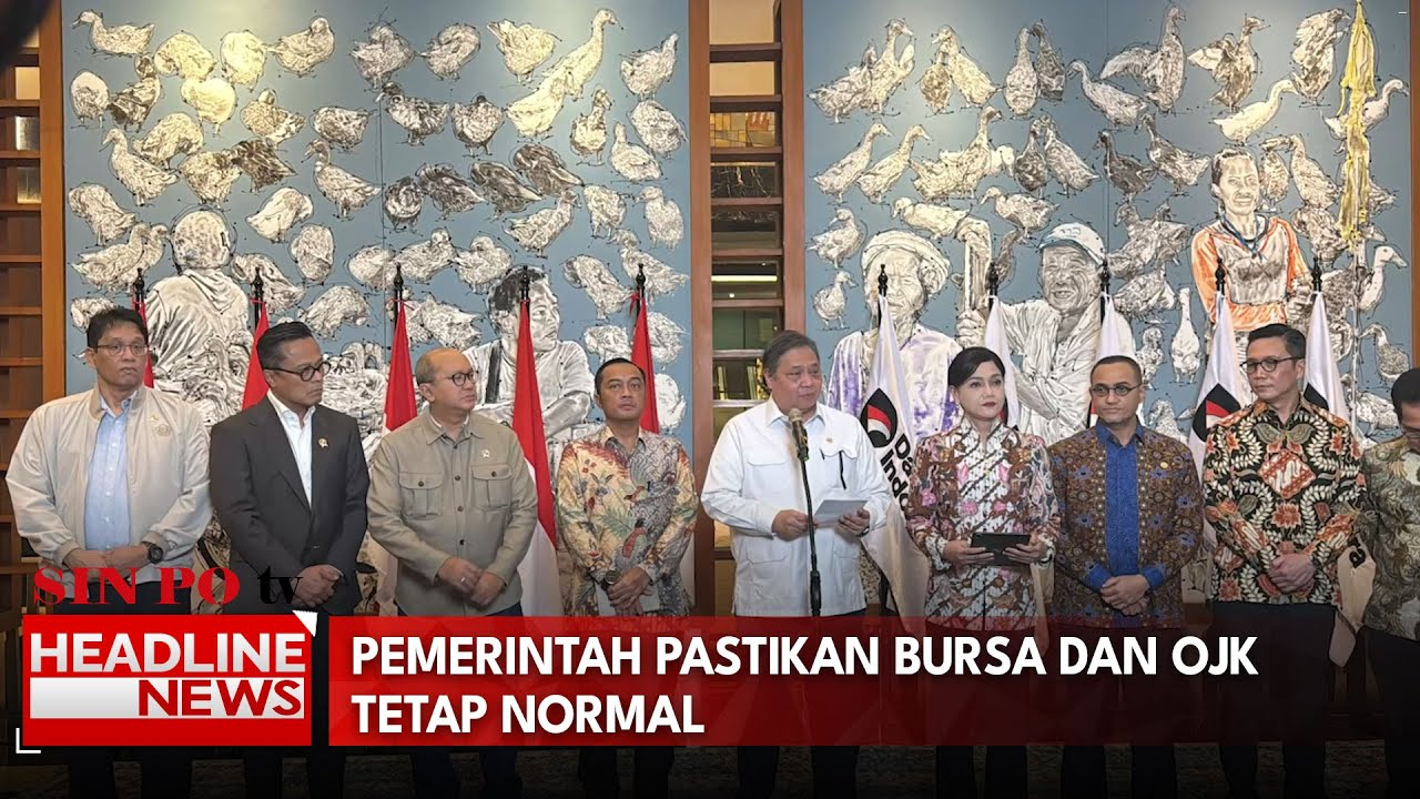 Pemerintah Pastikan Bursa Dan OJK Tetap Normal