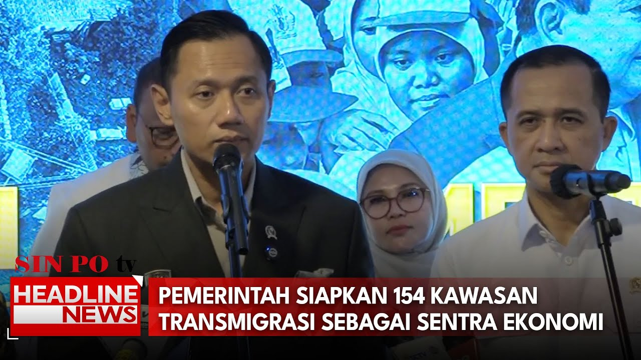 Pemerintah Siapkan 154 Kawasan Transmigrasi Sebagai Sentra Ekonomi