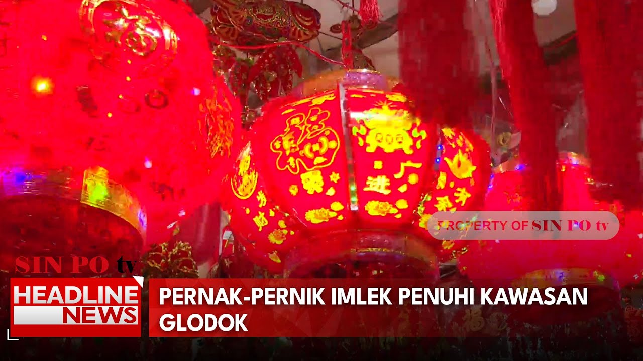 Pernak-Pernik Imlek Penuhi Kawasan Glodok