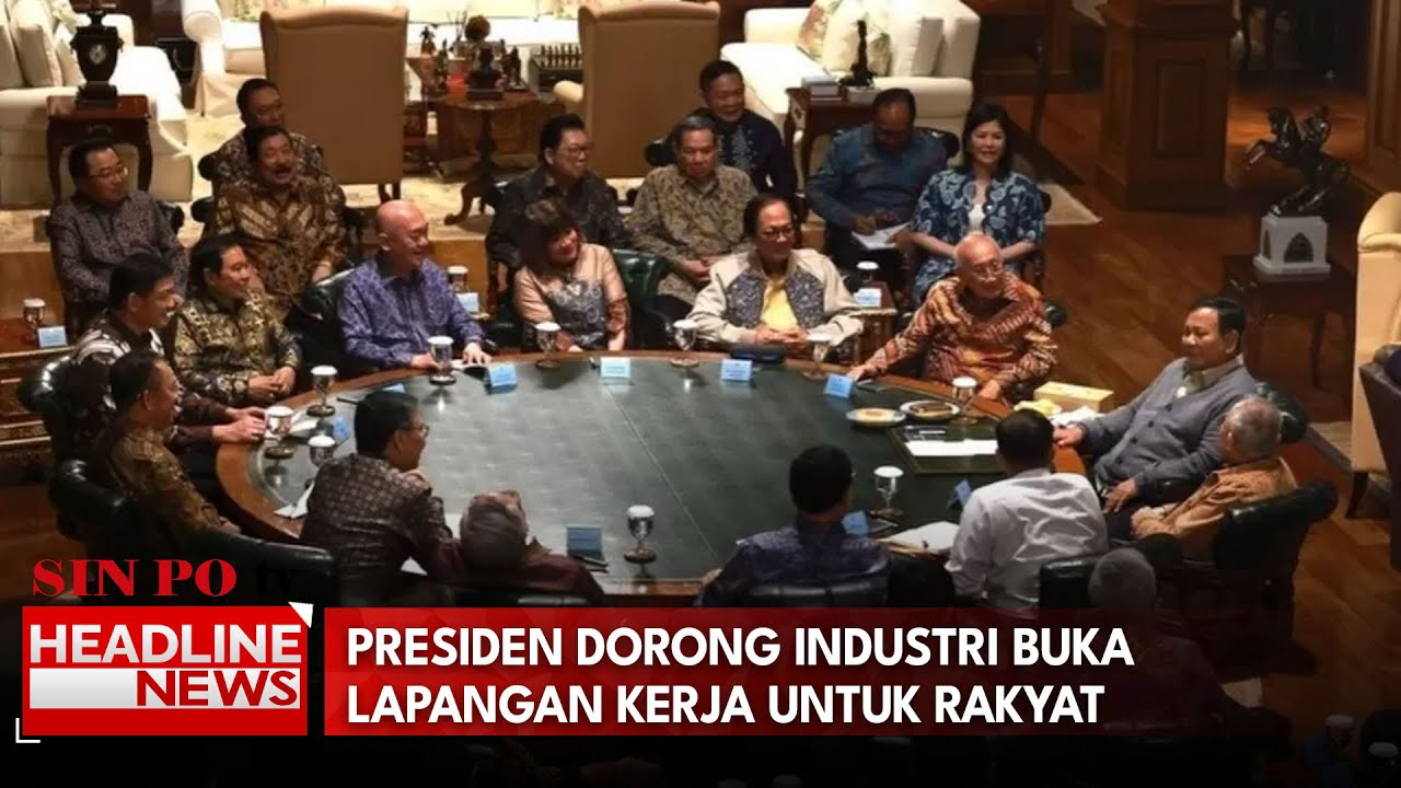 Presiden Dorong Industri Buka Lapangan Kerja Untuk Rakyat