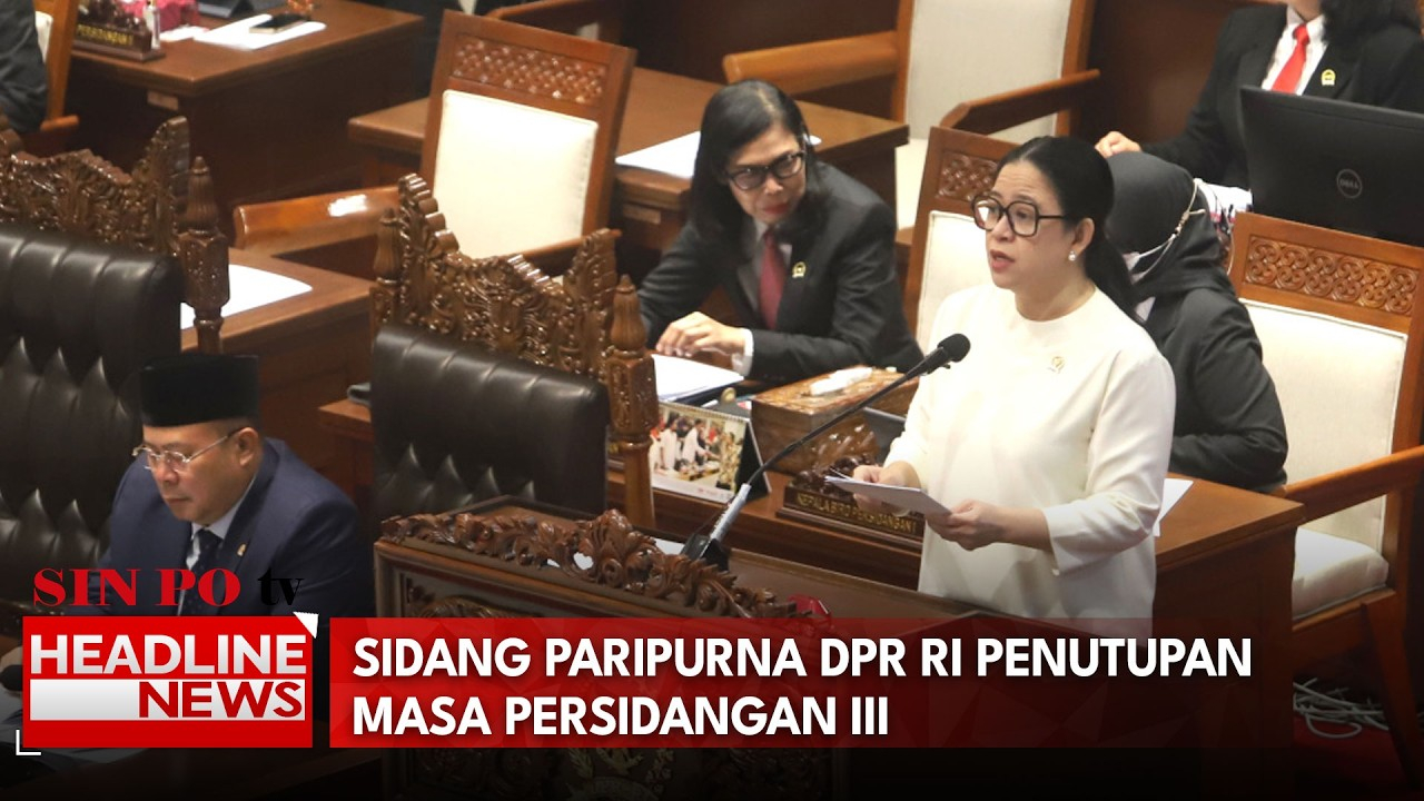 Sidang Paripurna DPR RI Penutupan Masa Persidangan III