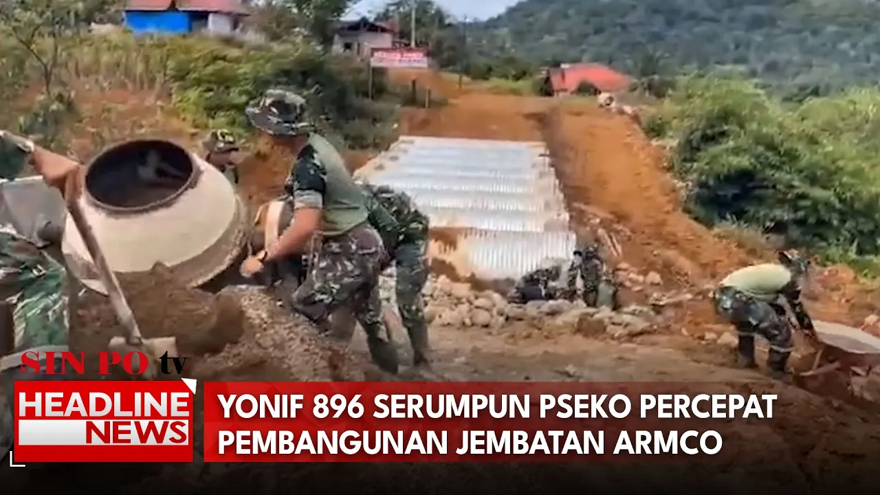 Yonif 896 Serumpun Pseko Percepat Pembangunan Jembatan Armco