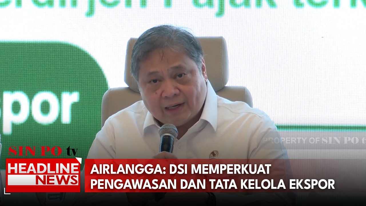 Airlangga: DSI Memperkuat Pengawasan Dan Tata Kelola Ekspor