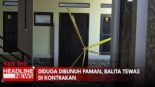 Diduga Dibunuh Paman, Balita Tewas  Di Kontrakan