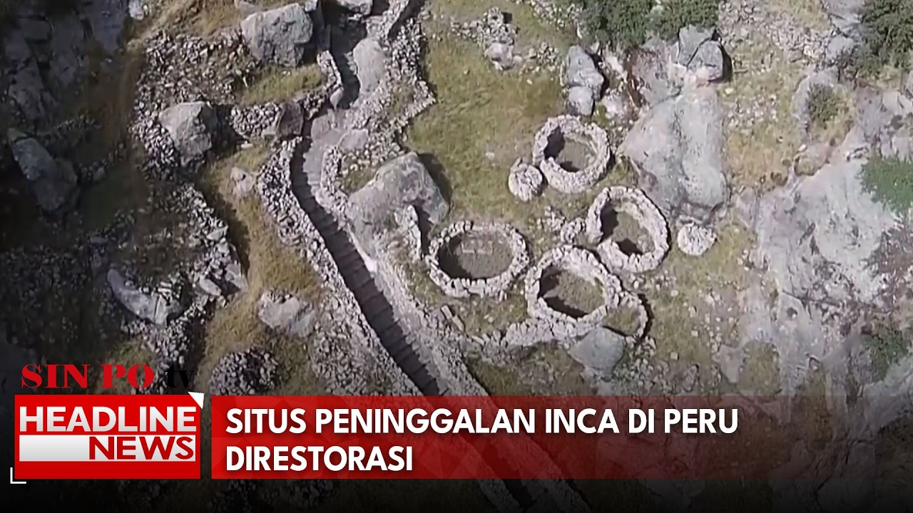 Situs Peninggalan Inca Di Peru Direstorasi