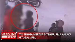 Tak Terima Mertua Ditegur, Pria Aniaya Petugas SPBU