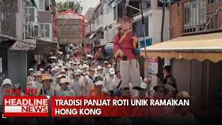 Tradisi Panjat Roti Unik Ramaikan Hong Kong
