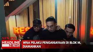 WNA Pelaku Penganiayaan di Blok M, Diamankan