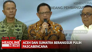 Aceh Dan Sumatra Berangsur Pulih Pascabencana