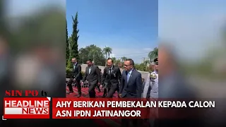 AHY Berikan Pembekalan Kepada Calon ASN IPDN Jatinangor