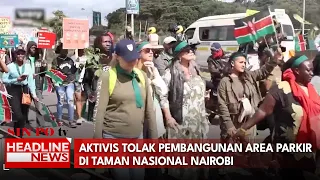Aktivis Tolak Pembangunan Area Parkir Di Taman Nasional Nairobi