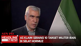 AS Klaim Serang 10 Target Militer Iran Di Selat Hormuz