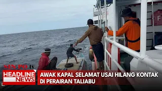 Awak Kapal Selamat Usai Hilang Kontak Di Perairan Taliabu