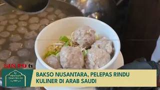 Bakso Nusantara, Pelepas Rindu Kuliner Di Arab Saudi
