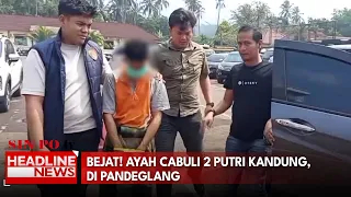 Bejat! Ayah Cabuli 2 Putri Kandung, di Pandeglang
