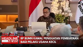 BP BUMN Kawal Penguatan Pembiayaan bagi Pelaku Usaha Kecil