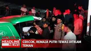 Cekcok, Remaja Putri Tewas Ditikam Teman