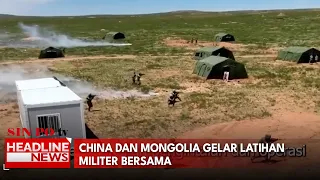 China Dan Mongolia Gelar Latihan Militer Bersama