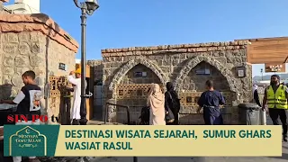 Destinasi Wisata Sejarah, Sumur Ghars Wasiat Rasul