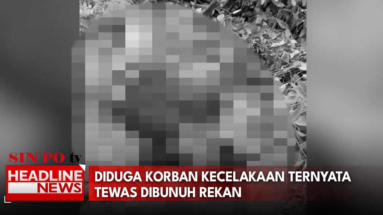 Diduga Korban Kecelakaan Ternyata Tewas Dibunuh Rekan